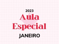 AULA ESPECIAL JANEIRO 2023